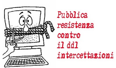 Pubblica resistenza contro il ddl intercettazioni